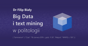 Seminarium: Big data i text mining w politologii