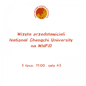 Wizyta przedstawicieli National Chengchi University   na WNPiD