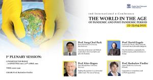 Pierwsza Sesja Plenarna II Międzynarodowej e-Konferencji Naukowej „Świat w dobie pandemii i okresie postpandemicznym”