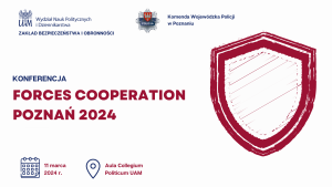 Konferencja: Forces Cooperation Poznań 2024