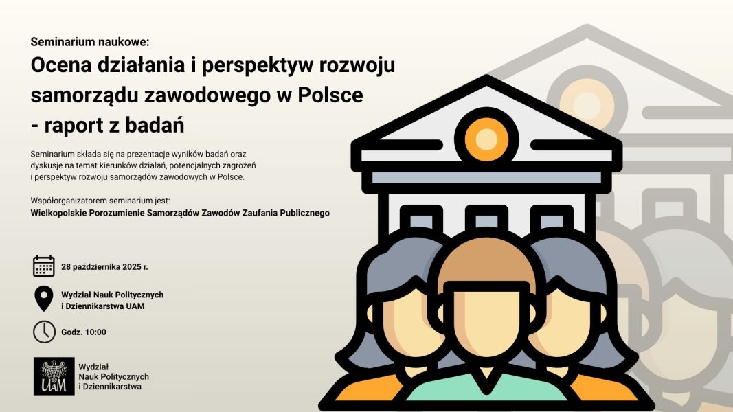 Seminarium naukowe: Ocena działania i perspektyw rozwoju samorządu zawodowego w Polsce - raport z badań