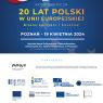 20 lat Polski w Unii Europejskiej. Bilans korzyści i kosztów
