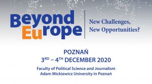 Beyond Europe: New Challenges, New Opportunities?