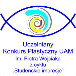 Ogłoszenie wyników III Uczelnianego Konkursu Plastycznego UAM im. Piotra Wójciaka z cyklu 