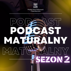Rusza drugi sezon Podcastu Maturalnego