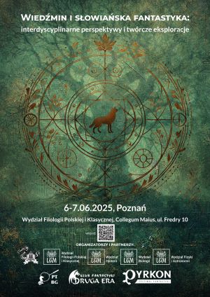 Konferencja „Wiedźmin i słowiańska fantastyka: interdyscyplinarne perspektywy i twórcze eksploracje”