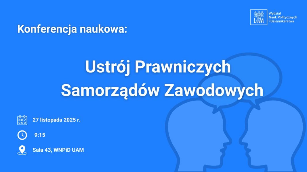 Konferencja: Ustrój prawniczych samorządów zawodowych 