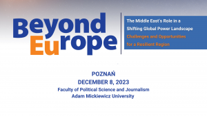 Beyond Europe: The Middle East’s Role in a Shifting Global Power Landscape