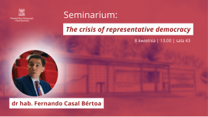 Seminarium: The crisis of representative democracy