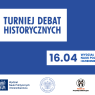 XI edycja Turnieju Debat Historycznych IPN w Poznaniu