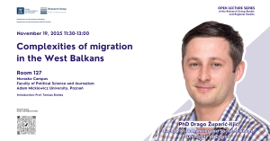 Open Lecture Series: Complexities of migration in the West Balkans
