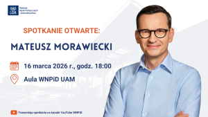 Spotkanie otwarte z Mateuszem Morawieckim na WNPiD