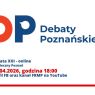 XIII Debata Poznańska „Bezpieczny Poznań”