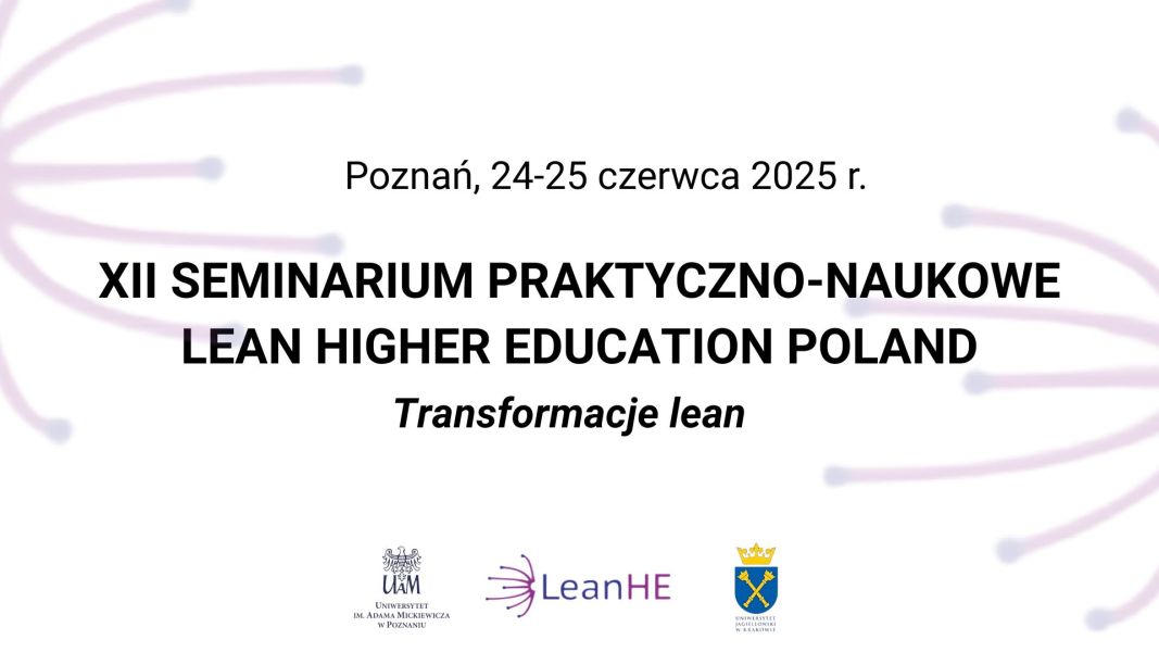 Transformacje Lean XII Praktyczno-Naukowe Seminarium Lean Higher Education Poland