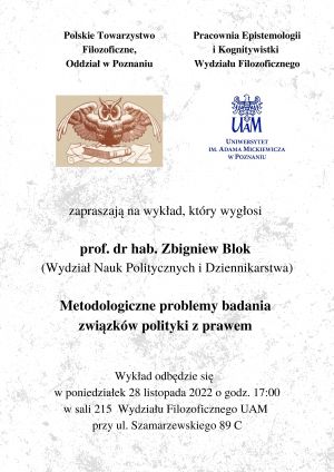 Wykład prof. Zbigniewa Bloka - Metodologiczne problemy badania związków polityki z prawem