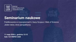 Seminarium naukowe: Publikowanie w czasopismach z bazy Scopus i Web of Science