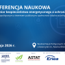 XVI Konferencja Naukowa z cyklu: Europejski wymiar bezpieczeństwa energetycznego a ochrona środowiska