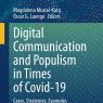 Digital Communication and Populism in Times of Covid-19. Cases, strategies, examples.