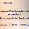 Seminarium: Problem dezinformacji w mediach